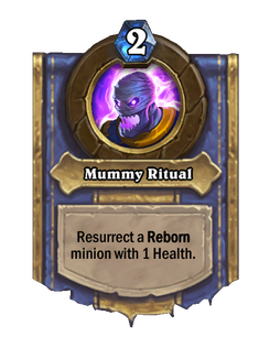 Mummy Ritual