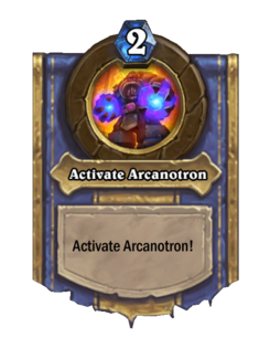 Activate Arcanotron