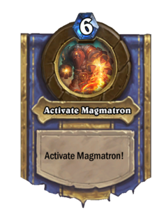 Activate Magmatron