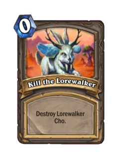 Kill the Lorewalker