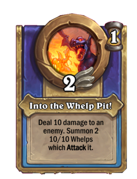 Into the Whelp Pit!