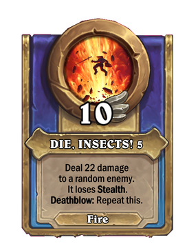 DIE, INSECTS! {0}