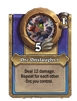Orc Onslaught {0}