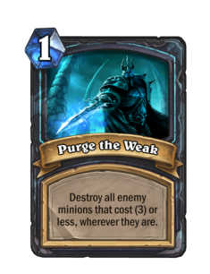 Purge the Weak
