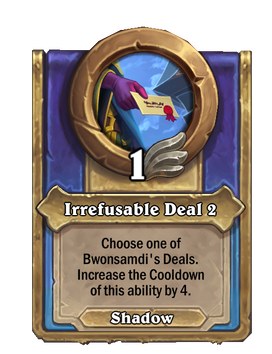 Irrefusable Deal 2