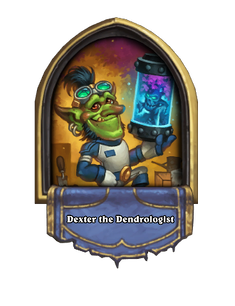 Dexter the Dendrologist