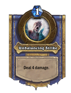 Unbalancing Strike
