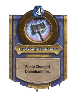 Equip Charged Doomhammer